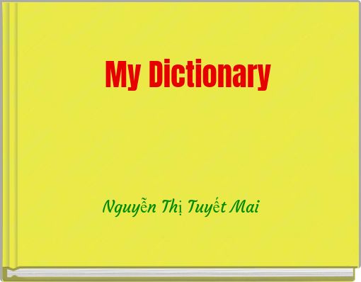 My Dictionary