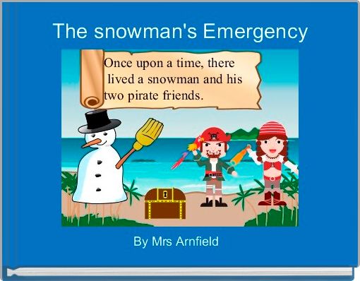 The snowman's Emergency