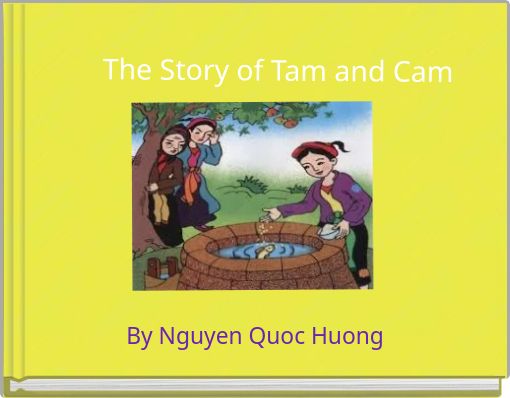 The Story of Tam and Cam