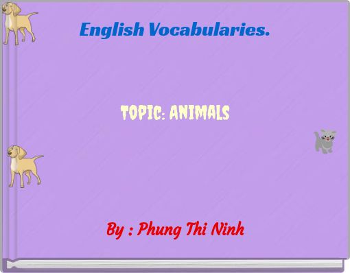 English Vocabularies.Topic: Animals