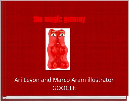 Front cover of 'the magic gummy' 