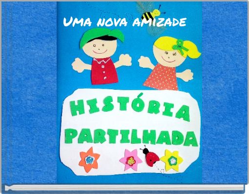 Uma nova amizade