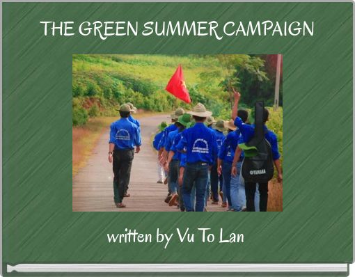 THE GREEN SUMMER CAMPAIGN