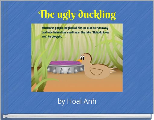 The ugly duckling