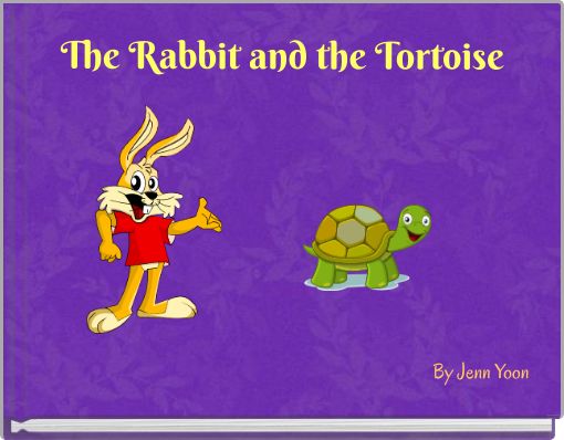 The Rabbit and the Tortoise