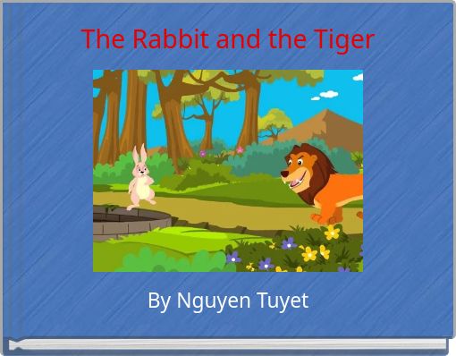The Rabbit and the Tiger