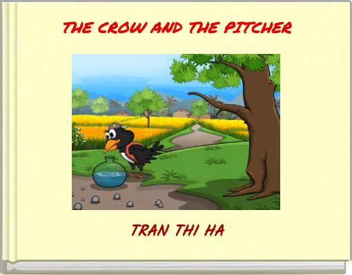 THE CROW AND THE PITCHER