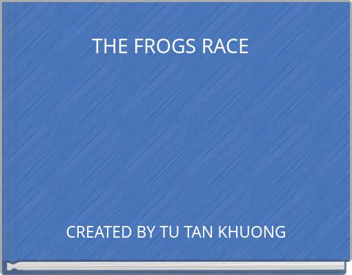 THE FROGS RACE