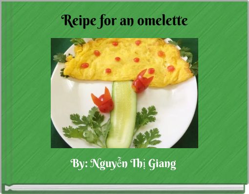 Reipe for an omelette