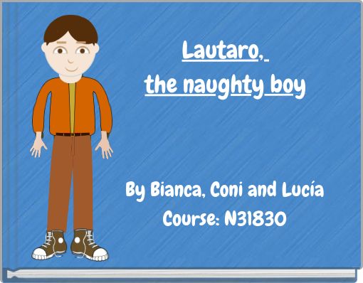 Lautaro, the naughty boy