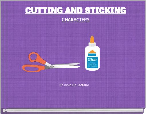CUTTING AND STICKINGCHARACTERS