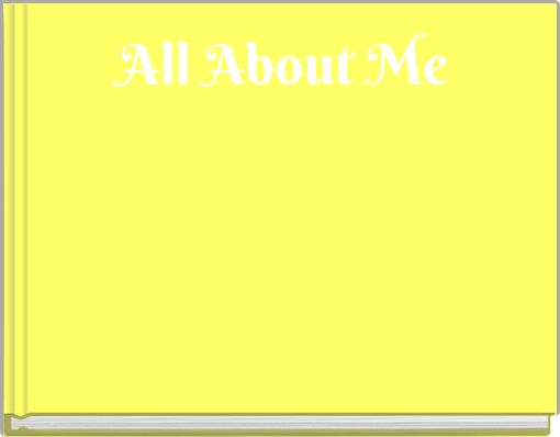 Front cover of 'All About Me' 