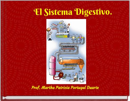 El Sistema Digestivo.