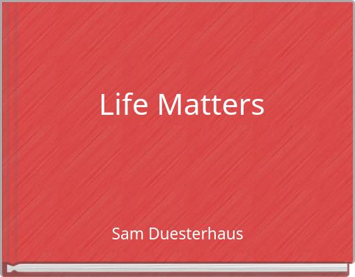 Life Matters