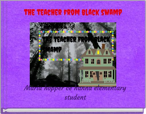 the teacher from black swamp