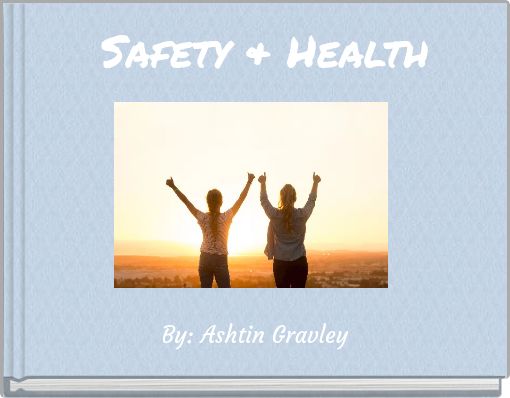 Safety &amp; Health