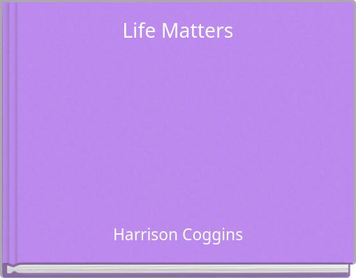Life Matters