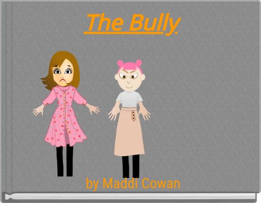 Front cover of 'The Bully' 