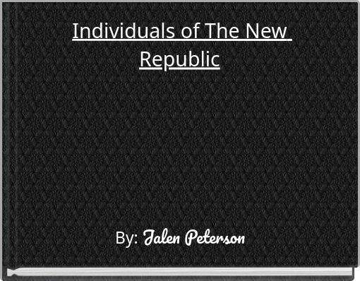 Individuals of The New Republic