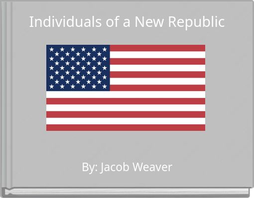 Individuals of a New Republic