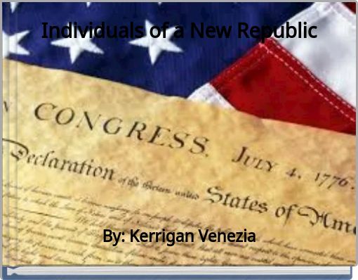 Individuals of a New Republic