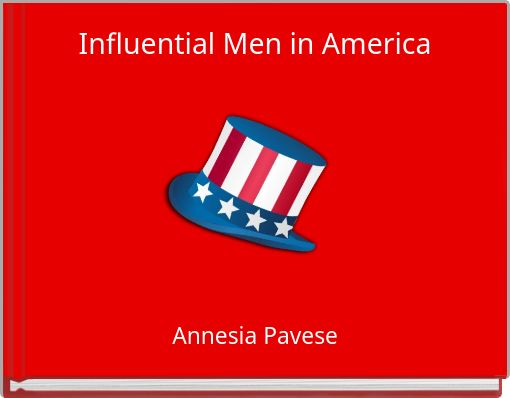 Influential Men in America