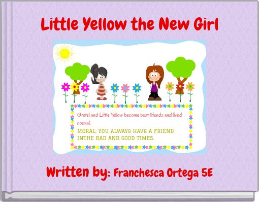 Front cover of 'Little Yellow the New Girl' 