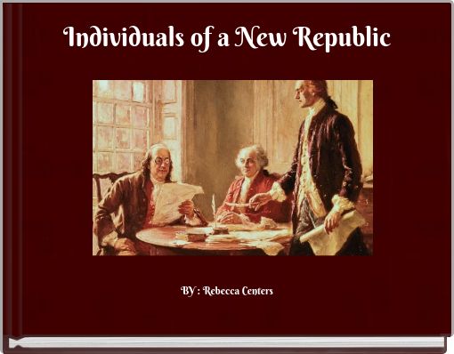 Individuals of a New Republic