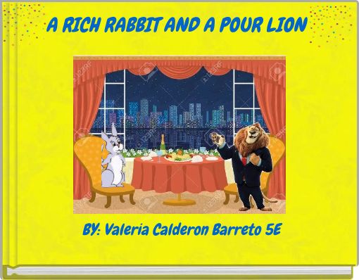 Front cover of 'A RICH RABBIT AND A POUR LION' 