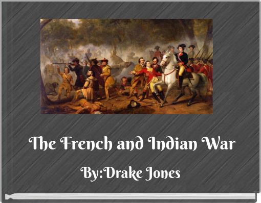 The French and Indian War