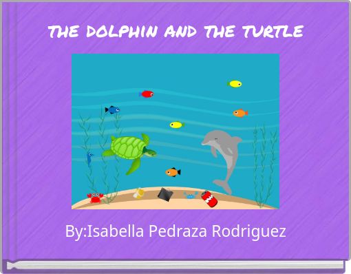 Front cover of 'the dolphin and the turtle' 