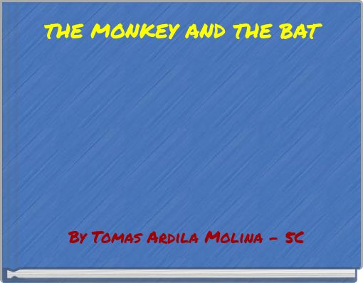 Front cover of 'THE MONKEY AND THE BAT' 