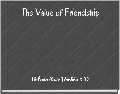 Front cover of 'The Value of Friendship' 