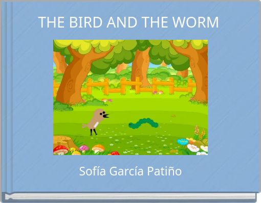Front cover of 'THE BIRD AND THE WORM' 