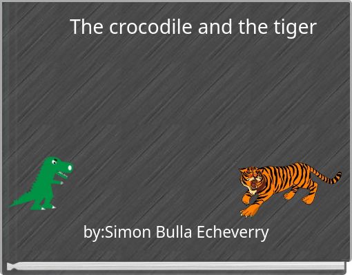 Front cover of 'The crocodile and the tiger' 
