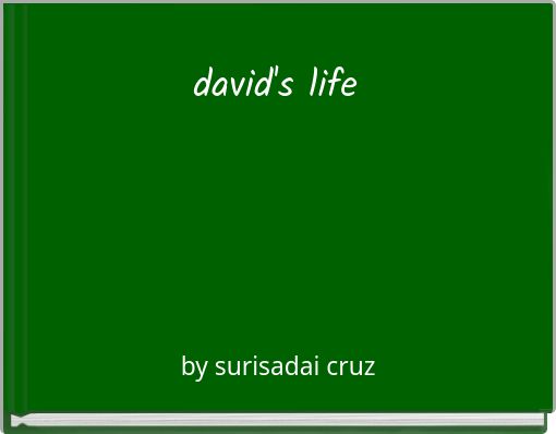 david's life