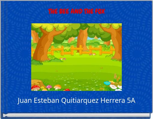 Front cover of 'THE BEE AND THE FOX' 