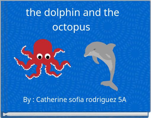 Front cover of 'the dolphin and the octopus' 
