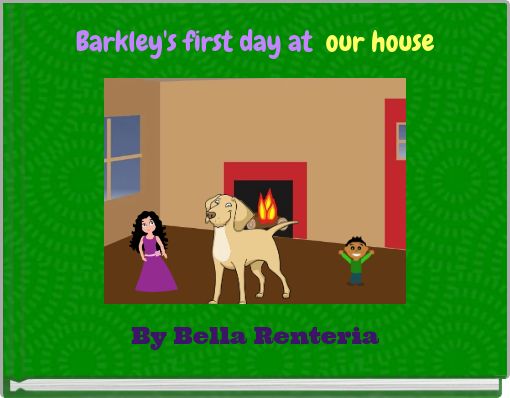 Barkley's first day at our house