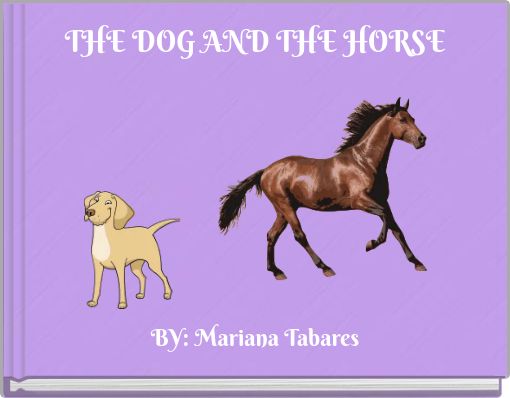 Front cover of 'THE DOG AND THE HORSE' 