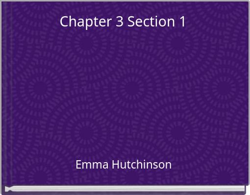 Chapter 3 Section 1