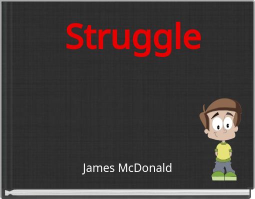 Struggle