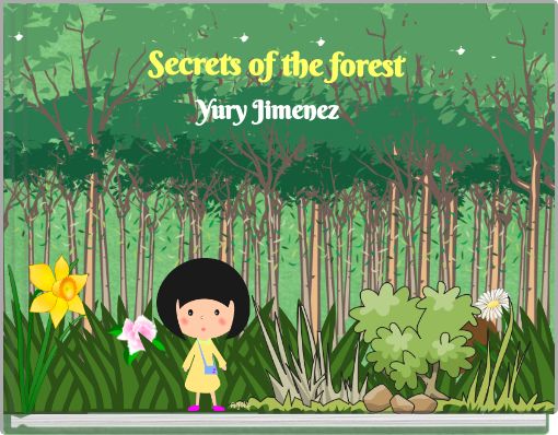 Secrets of the forest