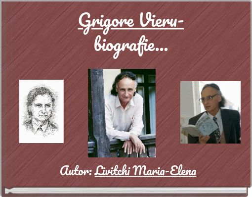 Grigore Vieru- biografie...