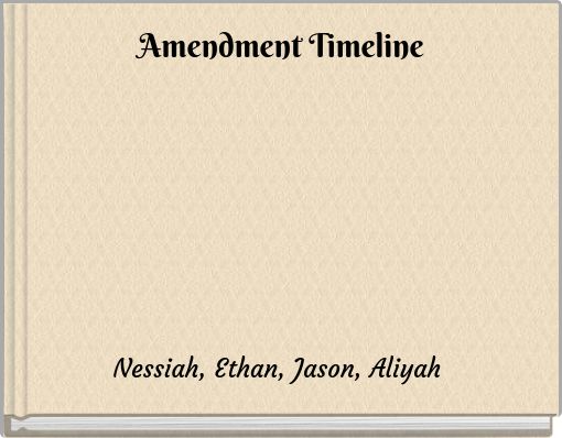 Amendment Timeline