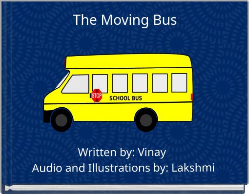 The Moving Bus