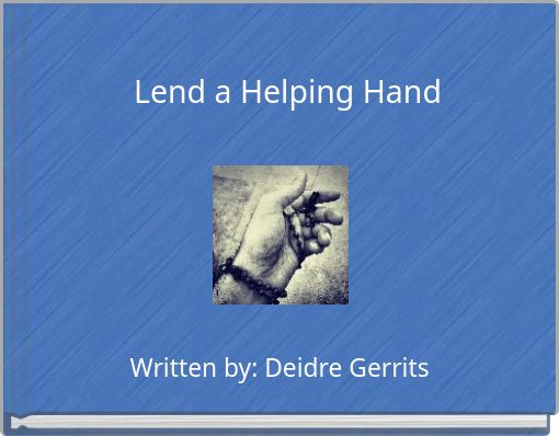 Lend a Helping Hand