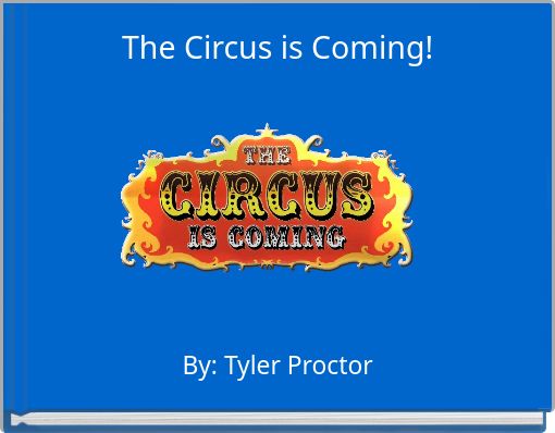 Book Cover for: The Circus is Coming!
