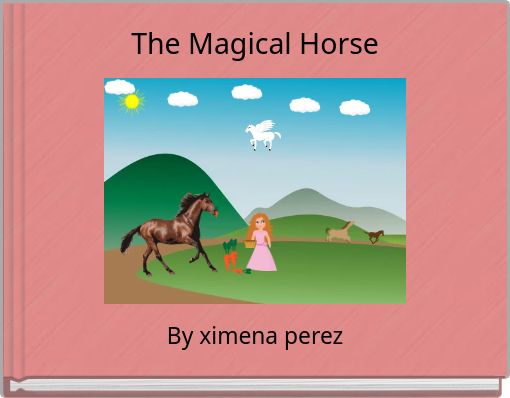 Front cover of 'The Magical Horse' 