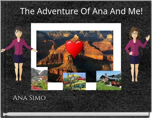 Front cover of 'The Adventure Of Ana And Me!' 